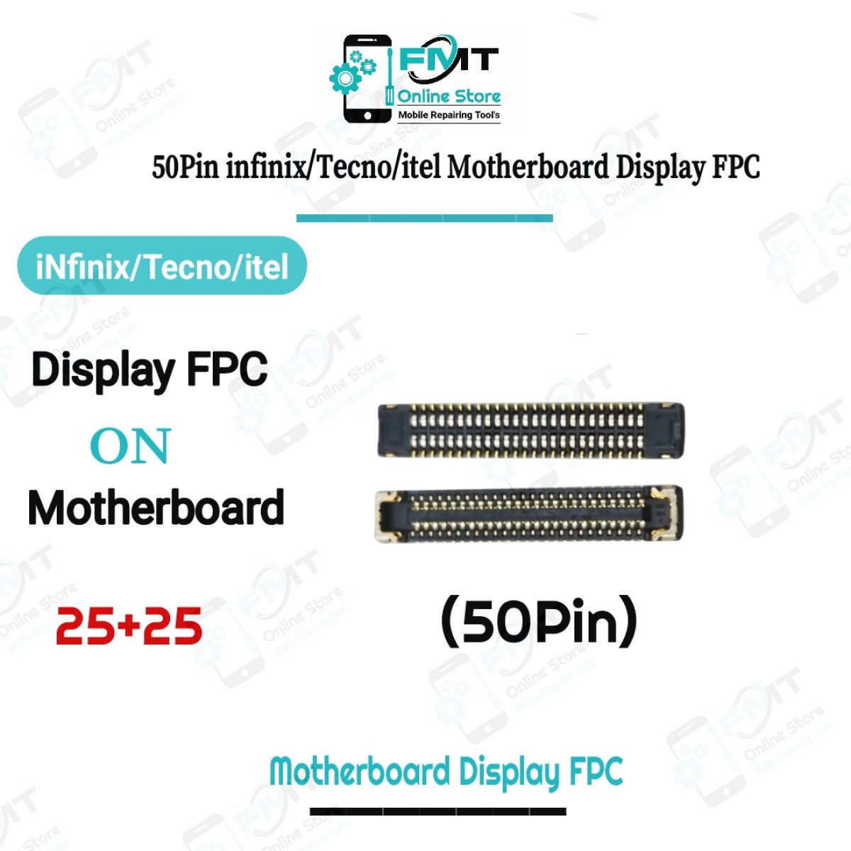 50Pin Tecno infinix Motherboard Display FPC